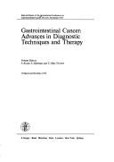 Cover of: Gastrointestinal Cancer: Advances in Diagnostic Techniques and Therapy: Selected Papers of the International Conference on Gastrointestinal Can (Frontiers of Gastrointestinal Research)