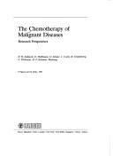 Cover of: The Chemotherapy of Malignant Diseases | H. H. Sedlacek