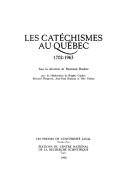 Cover of: Les Catéchismes au Québec, 1702-1963