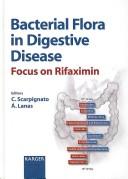 Cover of: Bacterial Flora in Digestive Disease: Focus on Rifaximin, Barcelona, January 2005 (Digestion)