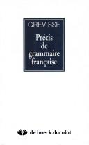 Cover of: Précis de grammaire française by Maurice Grevisse, Grevisse;Maurice Grevisse