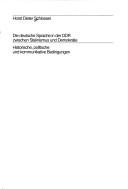 Die deutsche Sprache in der DDR by Horst Dieter Schlosser