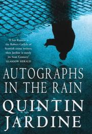Cover of: Autographs in the Rain (Bob Skinner Mysteries) | Quintin Jardine