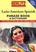Cover of: Latin-American Spanish phrase book & dictionary. by 