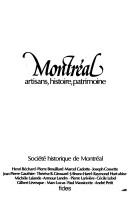 Cover of: Montréal: artisans, histoire, patrimoine