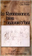 Cover of: Renaissance, hier et aujourd'hui  (La) by Guy Poirier