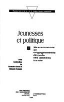 Cover of: Jeunesses Et Politique Volume Mouvements by Raymond Hudon