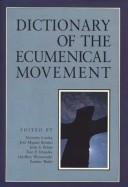 Cover of: Dictionary of the Ecumenical Movement