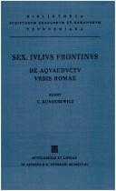 Cover of: Sex. Julii Frontini De aquaeductu urbis Romae by Sextus Julius Frontinus