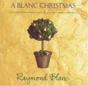 Cover of: A Blanc Christmas: A Collection of Inspirational Recipies for a Merry Christmas