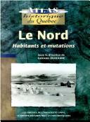 Cover of: Le Nord by sous la direction de Gérard Duhaime.