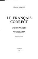 Cover of: Le Francais Correct by Maurice Grevisse