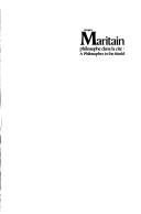 Cover of: Jacques Maritain, philosophe dans la cité =: Jacques Maritain, a philosopher in the world