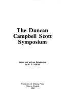 The Duncan Campbell Scott Symposium by Duncan Campbell Scott Symposium (1979