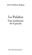 Cover of: La palabre: une juridiction de la parole
