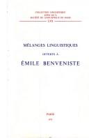 Cover of: Milanges Linguistiques Offerts Emile Benveniste (Collection Linguistique publiee par la Societe de linguistique de Paris)