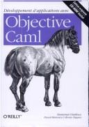Cover of: Développement d'applications avec Objective CAML by Chailloux, Chailloux