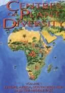 Cover of: Centres of plant diversity: a guide and strategy for their conservation
