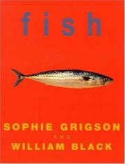 Cover of: Fish by Sophie Grigson, William Black