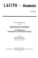 Cover of: Ethnolinguistique by Réunion internationale "Théorie en ethnolinguistique" (1979 Ivry, France)