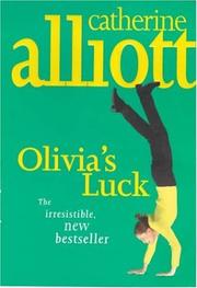 Cover of: OLIVIA'S LUCK by Catherine Alliott