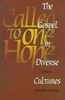 Cover of: Called to one hope by edited by Christopher Duraisingh.