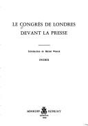 Cover of: Le Congres de Londres devant la presse (Histoire de la IIe Internationale)