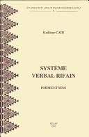 Cover of: Systhme Verbal Rifain: Forme Et Sens Linguistique Tamaziqht (Nord Marocain). Ms6 (Etudes Ethno-Linguistiques Maghreb-Sahara,)