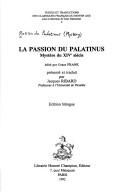 Passion Du Palatinus Mystere Du Xive Sie (Textes et traductions des classiques francais du Moyen Age) by Jacques Ribard