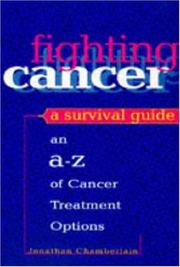 Cover of: Fighting Cancer: A Survival Guide