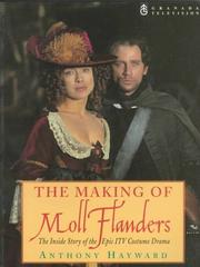 The Making of Moll Flanders by Anthony Hayward