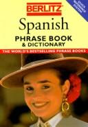 Cover of: Berlitz Spanish Phrase Book & Dictionary (Berlitz Phrase Books)