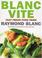 Cover of: Blanc Vite