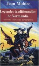 Cover of: Légendes traditionnelles de Normandie by Jean Mabire.