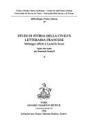 Cover of: Studi di storia della civiltà letteraria francese: mélanges offerts à Lionello Sozzi