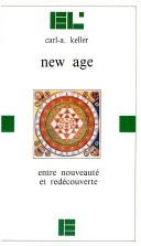 Cover of: New Age by Carl-A Keller