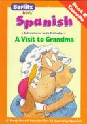 Cover of: Una visita a la abuelita =: A visit to grandma