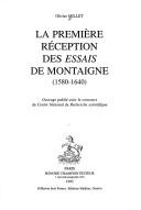 Cover of: La premiere reception des Essais de Montaigne (1580-1640) (Etudes montaignistes)