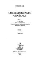 Correspondance générale, tome 1 by Stendhal