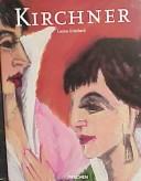 Cover of: Ernst Ludwig Kirchner: 1880-1938 (Big Series : Art)
