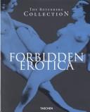 Cover of: Forbidden erotica: the Rotenberg collection