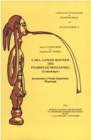 Cover of: L' aka, langue bantoue des Pygmées de Mongoumba (Centrafrique): introduction à l'étude linguistique, phonologie