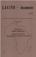 Cover of: Etudes sur le bantu oriental: Comores, Tanzanie, Somalie et Kenya : dialectologie et classification