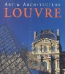 Cover of: Art & architecture, the Louvre