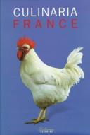 Cover of: Culinaria France (Culinaria Series) by 