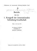 Cover of: Bericht über den 1. Kongress der Internationalen Schönberg-Gesellschaft: Wien, 4. bis 9. Juni, 1974