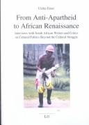 Cover of: From Anti-Apartheid to African Renaissance