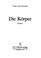 Cover of: Die Körper