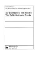 Cover of: Eu Enlargement and Beyond: The Baltic States and Russia (Nordeuropaische Studien)