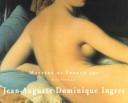 Cover of: Jean-Auguste-Dominique Ingres 1780-1867 (Masters of French Art)